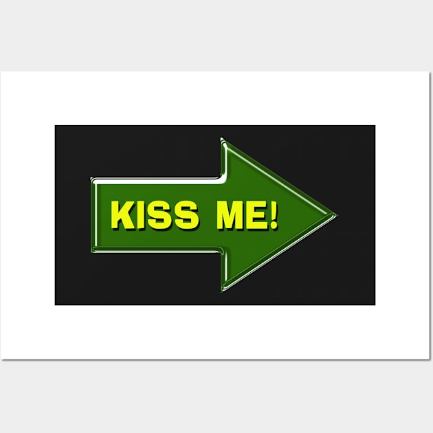 Kiss Me Green Arrow St. Patrick's Day by Cherie(c)2022 Wall Art by CheriesArt